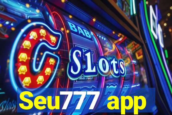 Seu777 app